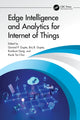 Book cover of: Edge Intelligence and Analytics for Internet of Things