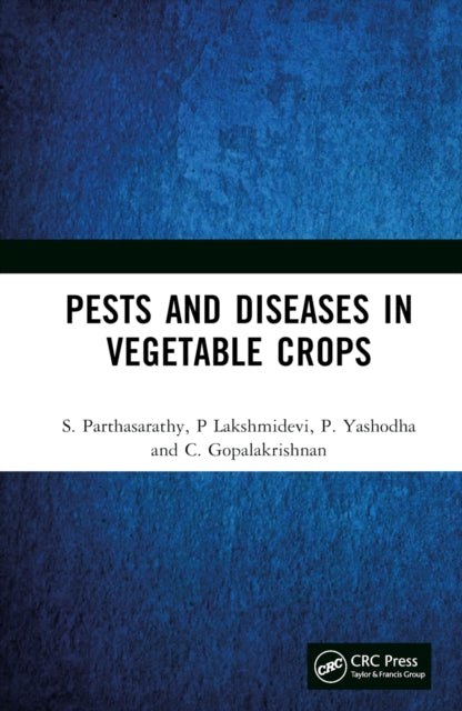 Book cover of: Pests and Diseases in Vegetable Crops. By: S. Parthasarathy