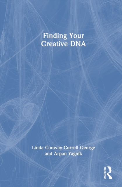 Book cover of: Finding Your Creative DNA