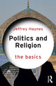 Book cover of: Politics and Religion: The Basics