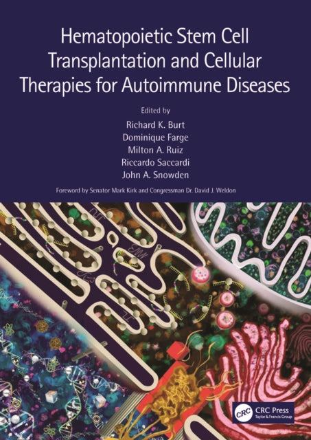 Book cover of: Hematopoietic Stem Cell Transplantation and Cellular Therapies for Autoimmune Diseases. By: Richard K. Burt