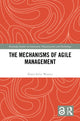 Book cover of: Mechanisms of Agile Management. By: Klara-Aylin Wenten