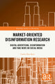 Book cover of: Market-Oriented Disinformation Research. By: Carlos Diaz Ruiz
