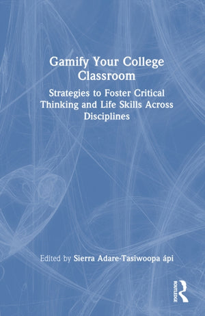 Gamify Your College Classroom