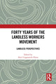 Book cover of: Forty Years of the Landless Workers Movement. By: Alex Ungprateeb Flynn