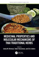 Book cover of: Medicinal Properties and Molecular Mechanisms of Thai Traditional Herbs. By: James Brimson