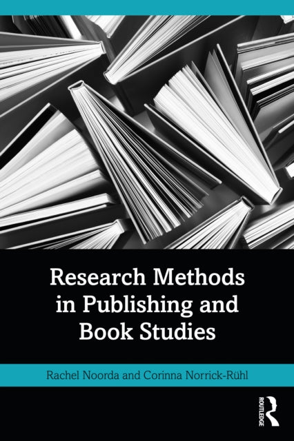 Research Methods in Publishing and Book Studies