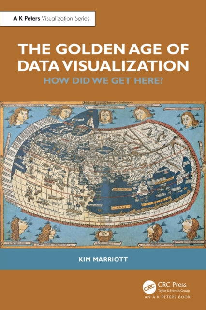 Book cover of: Golden Age of Data Visualization. By: Kimbal Marriott