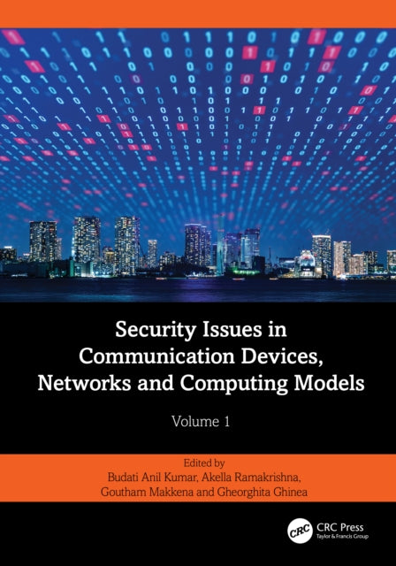 Book cover of: Security Issues in Communication Devices, Networks and Computing Models. By: Budati Anil Kumar