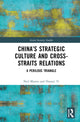 Book cover of: China’s Strategic Culture and Cross-Straits Relations