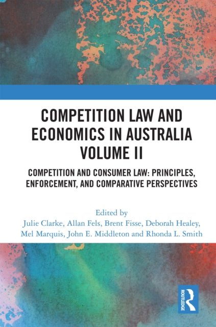 Book cover of: Competition Law and Economics in Australia, Volume II