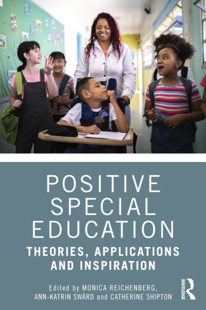 Book cover of: Positive Special Education. By: Monica Reichenberg