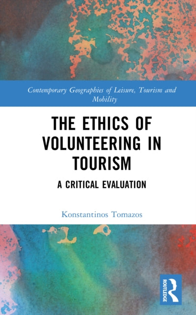 Book cover of: Ethics of Volunteering in Tourism