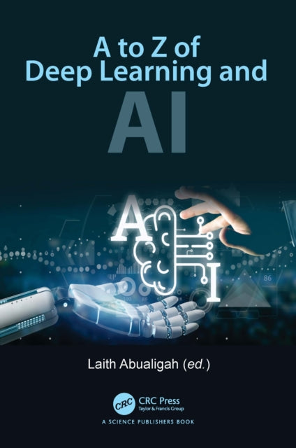 Book cover of: to Z of Deep Learning and AI