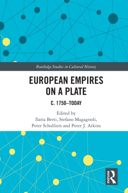 Book cover of: European Empires on a Plate