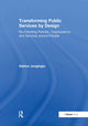 Book cover of: Transforming Public Services by Design. By: Sabine Junginger