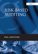 Book cover of: Risk-Based Auditing. By: Phil Griffiths