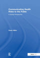 Book cover of: Communicating Health Risks to the Public. By: Dawn Hillier