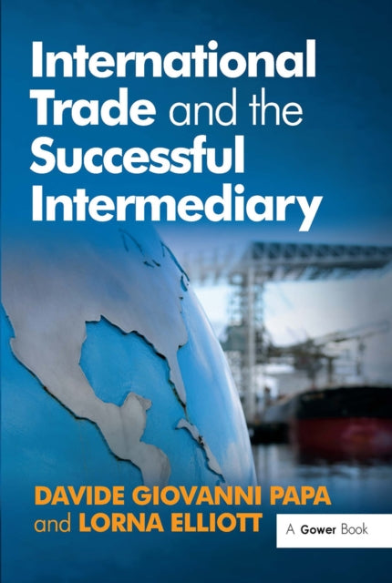 Book cover of: International Trade and the Successful Intermediary. By: Davide Giovanni Papa