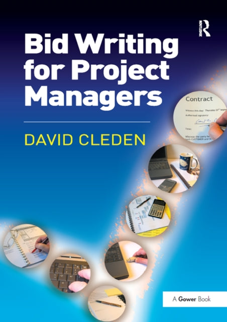 Book cover of: Bid Writing for Project Managers. By: David Cleden