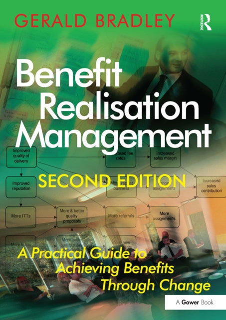 Book cover of: Benefit Realisation Management. By: Gerald Bradley