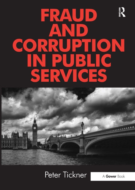 Book cover of: Fraud and Corruption in Public Services. By: Peter Tickner