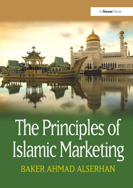 Book cover of: Principles of Islamic Marketing. By: Baker Ahmad Alserhan