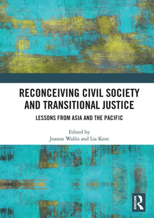 Reconceiving Civil Society and Transitional Justice