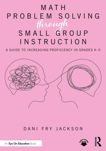 Book cover of: Math Problem Solving Through Small Group Instruction