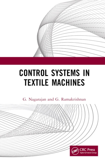 Book cover of: Control Systems in Textile Machines. By: G. Nagarajan