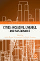 Book cover of: Cities: Inclusive, Liveable, and Sustainable. By: Ashish Kumar Srivastava