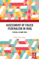 Book cover of: Assessment of Failed Federalism in Iraq. By: Hemin R. A. Akreyi