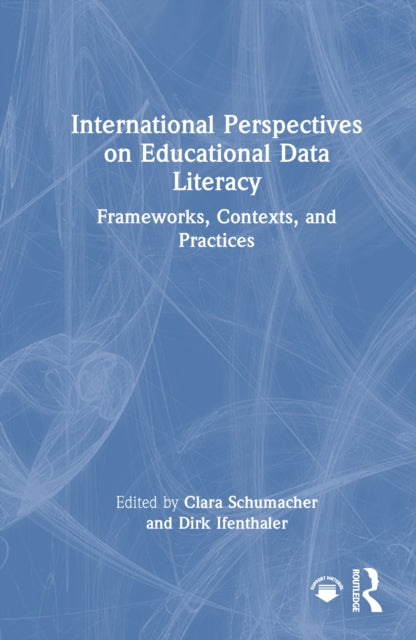 Book cover of: International Perspectives on Educational Data Literacy