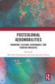 Book cover of: Postcolonial Aeromobilities