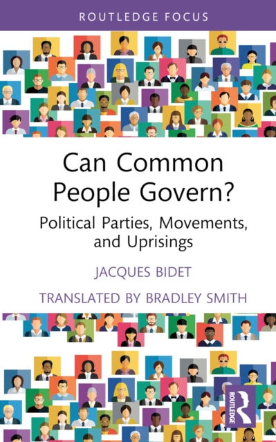 Book cover of: Can Common People Govern?. By: Jacques Bidet
