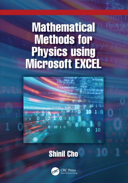Mathematical Methods for Physics using Microsoft EXCEL