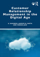 Book cover of: Customer Relationship Management in the Digital Age. By: G. Shainesh