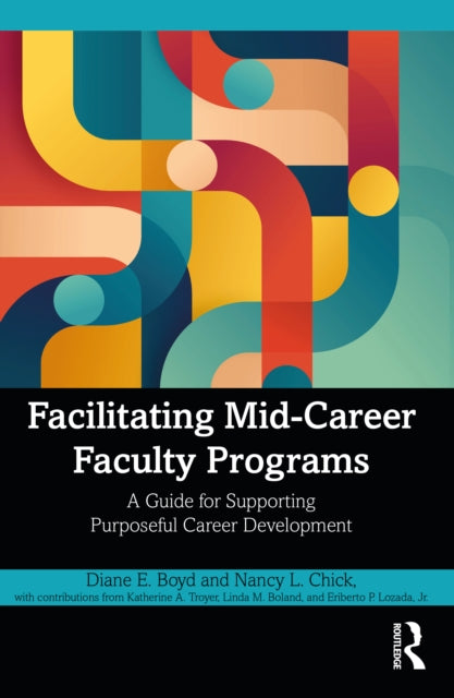 Book cover of: Facilitating Mid-Career Faculty Programs