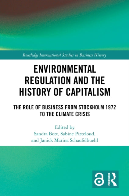 Book cover of: Environmental Regulation and the History of Capitalism. By: Sandra Bott