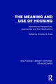 Book cover of: Meaning and Use of Housing. By: Ernesto G. Arias