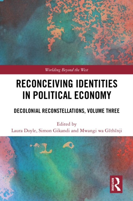 Book cover of: Reconceiving Identities in Political Economy. By: Laura Doyle