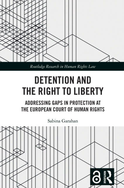 Book cover of: Detention and the Right to Liberty