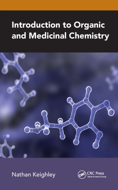 Book cover of: Introduction to Organic and Medicinal Chemistry. By: Nathan Jack Keighley