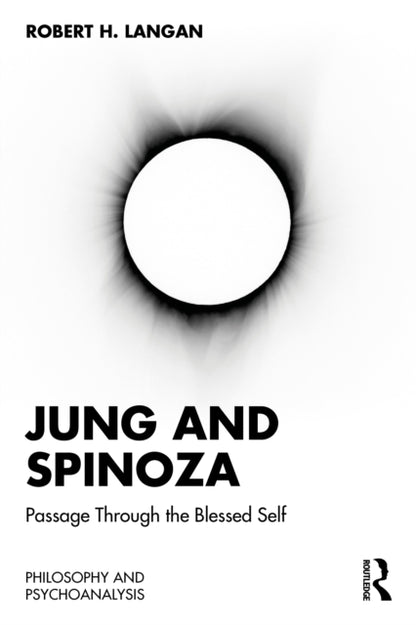 Book cover of: Jung and Spinoza. By: Robert Langan