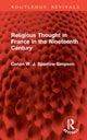 Book cover of: Religious Thought in France in the Nineteenth Century. By: Canon W. J. Sparrow Simpson