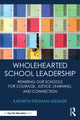 Book cover of: Wholehearted School Leadership. By: Kathryn Fishman-Weaver
