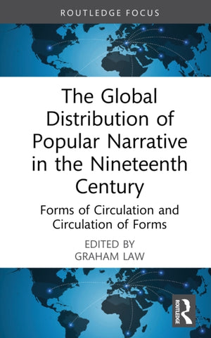 The Global Distribution of Popular Narrative in the Nineteenth Century