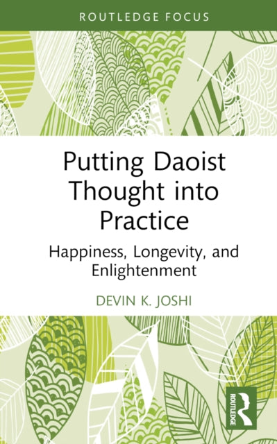 Book cover of: Putting Daoist Thought into Practice