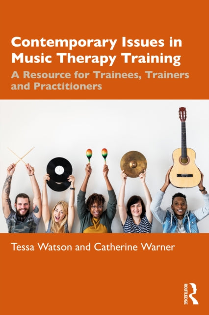 Book cover of: Contemporary Issues in Music Therapy Training