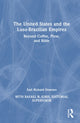 Book cover of: United States and the Luso-Brazilian Empires. By: Earl Richard Downes